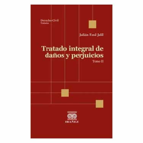 TRATADO INTEGRAL DE DAÑOS Y PERJUICIOS