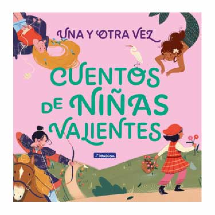 UNA Y OTRA VEZ 3 CUENTOS DE NIÑAS VALIE