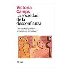 SOCIEDAD DE LA DESCONFIANZA