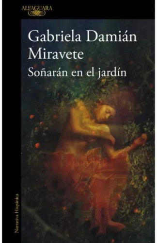 SOÑARAN EN EL JARDIN ED ALFAGUARA