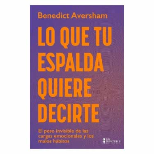 LO QUE TU ESPALDA QUIERE DECIRTE