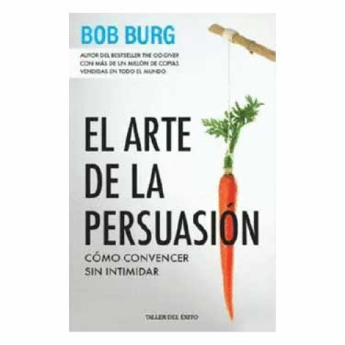 ARTE DE LA PERSUASIÓN