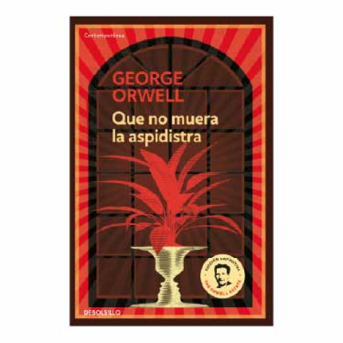 QUE NO MUERA LA ASPIDISTRA