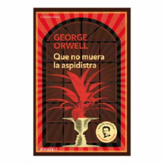 QUE NO MUERA LA ASPIDISTRA