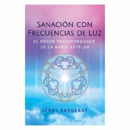 SANACIÓN CON FRECUENCIAS DE LUZ