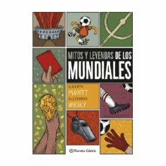 MITOS Y LEYENDAS DE MUNDUALES