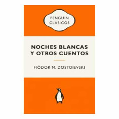NOCHES BLANCAS Y OTROS CUENT(COLEC PENGU