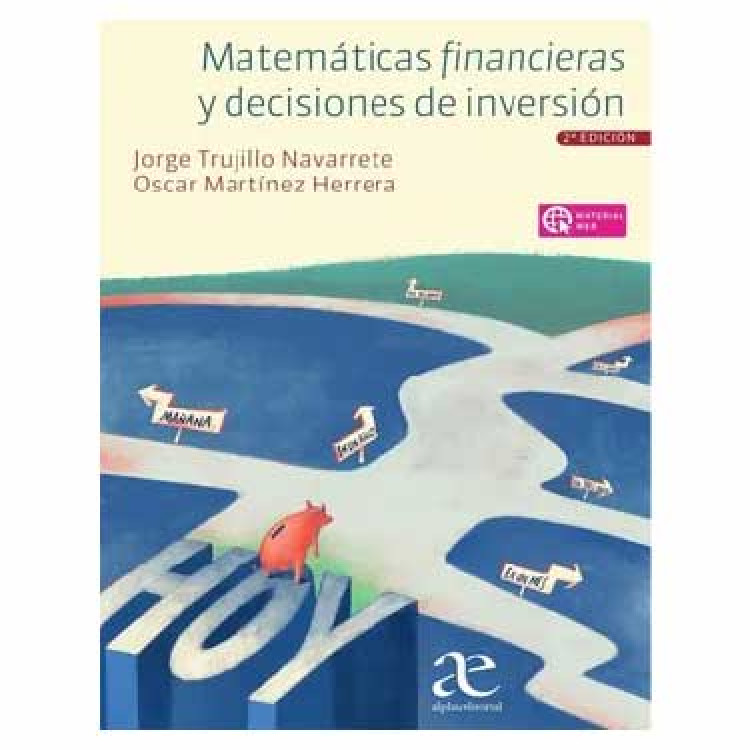 MATEMATICAS FINANCIERAS Y DECISIONES