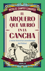 ARQUERO QUE MURIO EN LA CANCHA EL