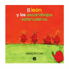 LEON Y LOS ESCARABAJOS ESTERCOLEROS EL