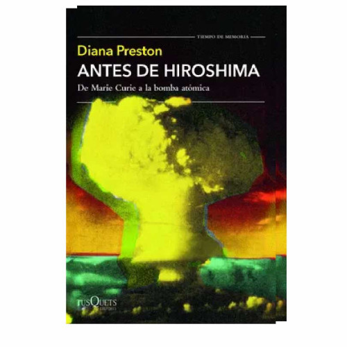 ANTES DE HIROSHIMA ED TUSQUETS