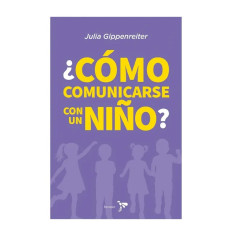 COMO COMUNICARSE CON UN NIÑO