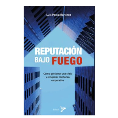 REPUTACION BAJO FUEGO