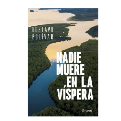 NADIE MUERE EN LA VÍSPERA