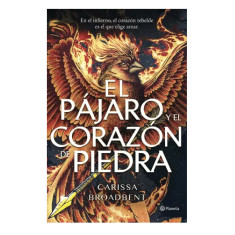 PAJARO Y EL CORAZON DE PIEDRA