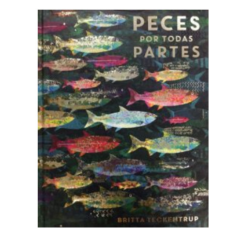 PECES POR TODAS PARTES