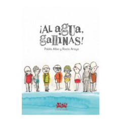 AL AGUA GALLINAS