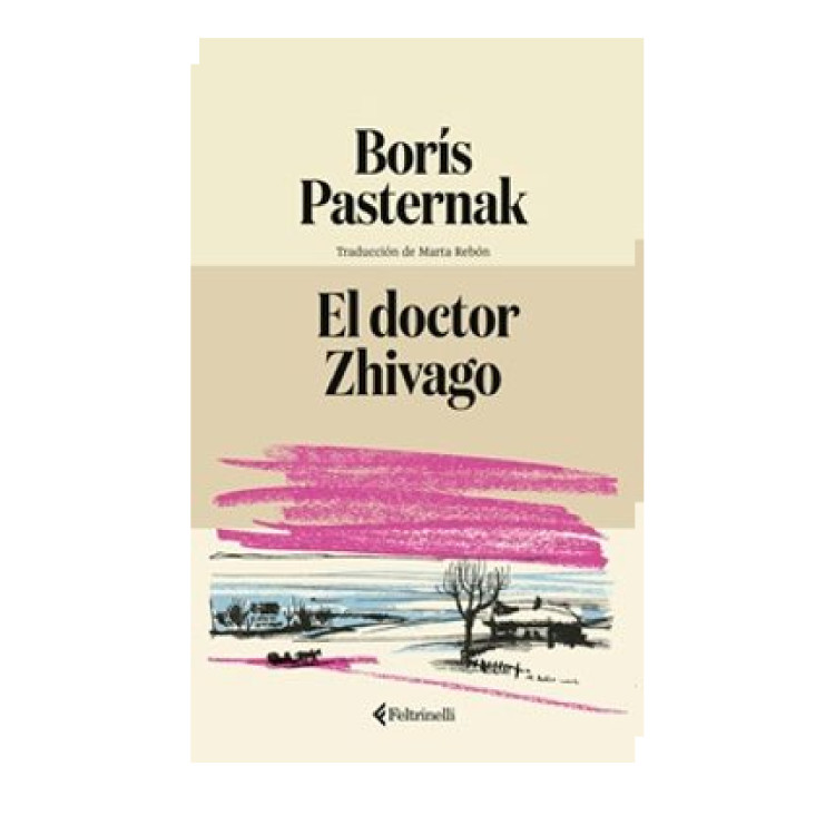 DOCTOR ZHIVAGO EL (FELTRINELLI)