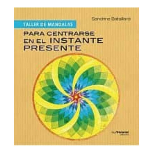 PARA CENTRARSE EN EL PRESENTE MANDALAS