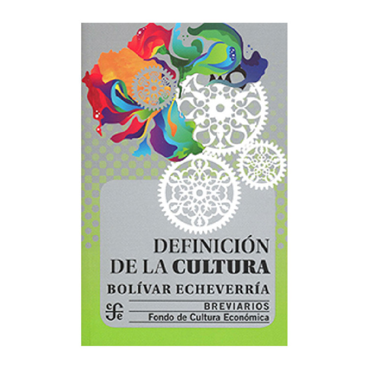 DEFINICIÓN DE LA CULTURA FCE