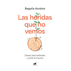 HERIDAS QUE NO VEMOS LAS