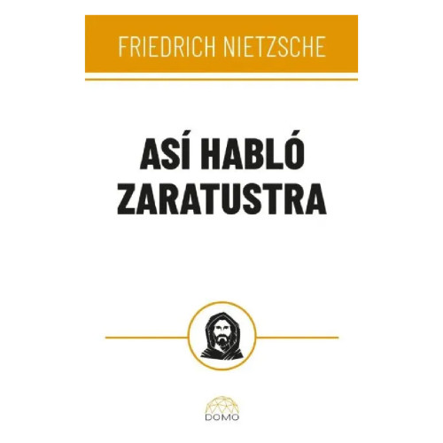 ASÍ HABLÓ ZARATHUSTRA-DOMO