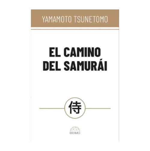 EL CAMINO DEL SAMURAI