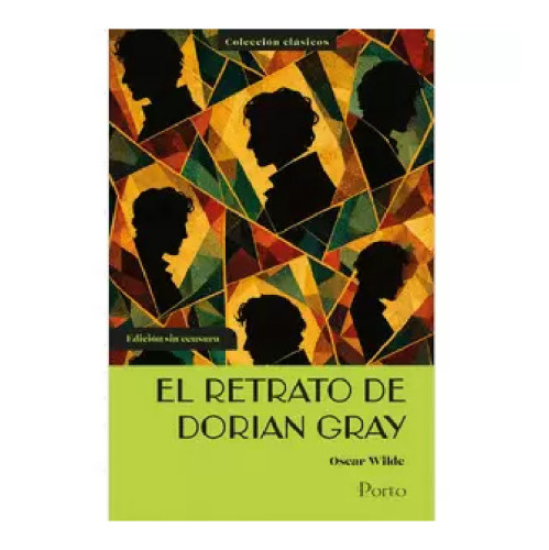 RETRATO DE DORIAN GREY (SIN CENSURA)