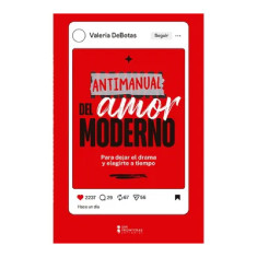 ANTIMANUAL DEL AMOR MODERNO