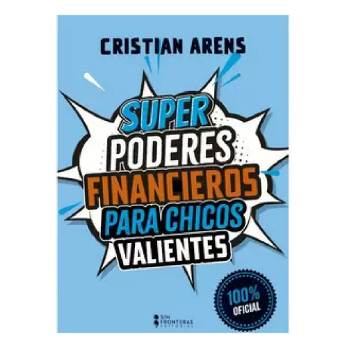 SUPER PODERES FINANCIEROS PARA CHICOS VA