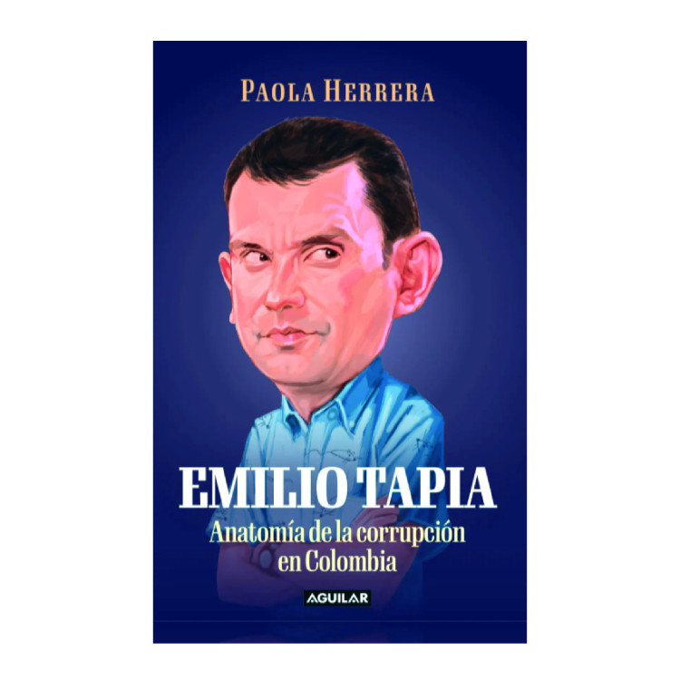 EMILIO TAPIA ANATOMIA DE UN CORRUPTO
