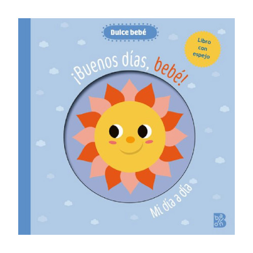 BUENOS DIAS BEBE LIBRO ESPEJO