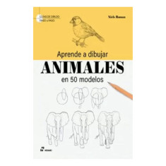 APRENDE A DIBUJAR ANIMALES EN 50 MODELOS