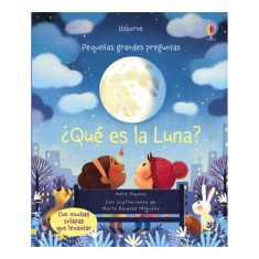 QUE ES LA LUNA? PEQ.GRANDES PREGUNTAS