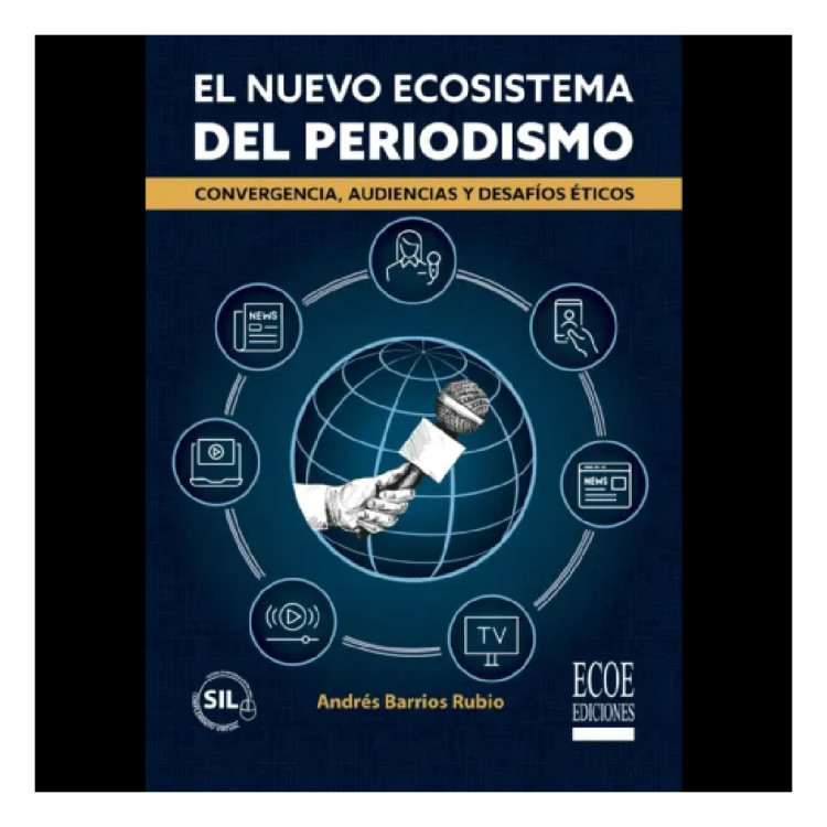 NUEVO ECOSISTEMA DEL PERIODISMO