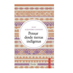 PENSAR DESDE TIERRAS INDIGENAS
