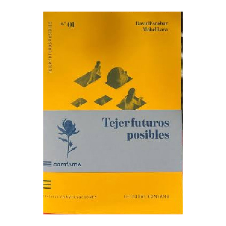 TEJER FUTUROS POSIBLES