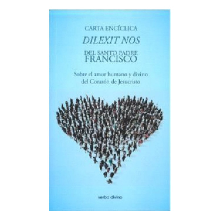 DILEXIT NOS