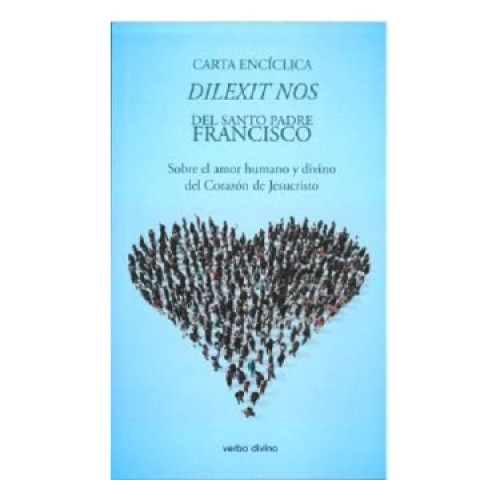 DILEXIT NOS