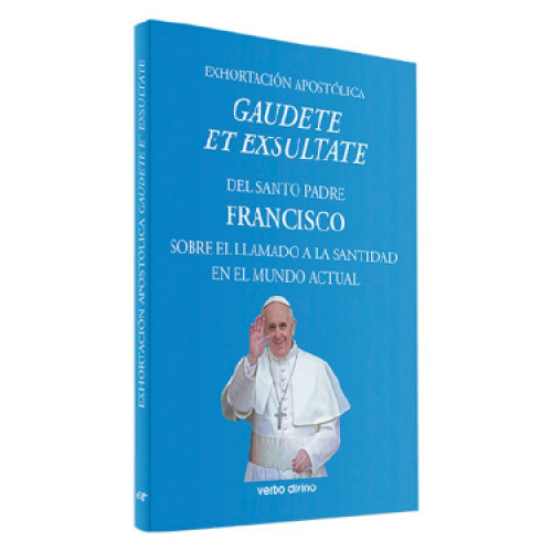 GAUDETE ET EXSULTATE